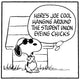 Peanuts® comic strip panel of Snoopy wearing sunglasses and leaning against his doghouse, with a speech bubble reading, “Here’s Joe Cool hanging around the student union eyeing chicks.”