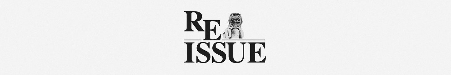 Black and white graphic featuring the word "REISSUE" in bold, uppercase serif typography. A vintage Timex wristwatch is integrated between the letters "E" and "I", appearing vertically as if worn on a wrist, emphasizing the retro theme of the "Reissue" collection. The clean background draws attention to the timeless design of the watch and the bold type.